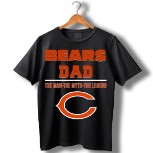 Chicago Bears Dad The Man The Myth The Legend T-Shirt