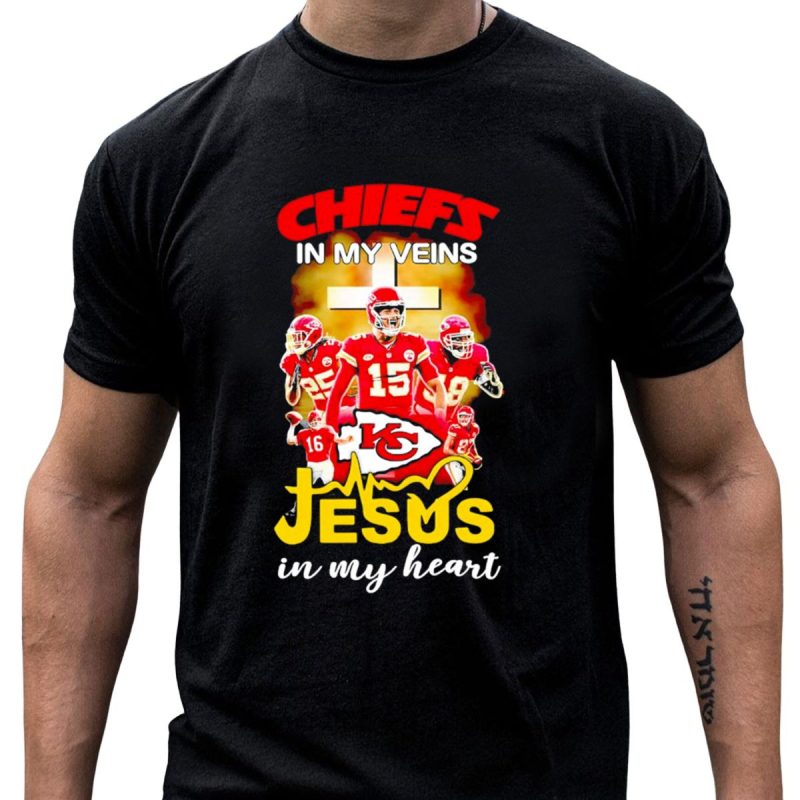 Chiefs In My Veins Kc Jesus In My Heart T Shirt T Shirt 1 1