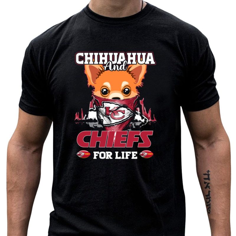 Chihuahua And Chiefs For Life T Shirt T Shirt 1 1