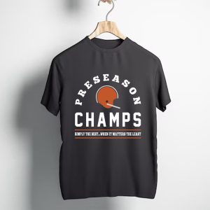 Cleveland Browns When   Perfect Preseason T-Shirt