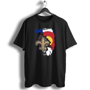 Colorado Flag New Orleans Saints Fleur De Lis Together T Shirt