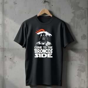 Come To The Broncos Side Denver Broncos T-Shirt