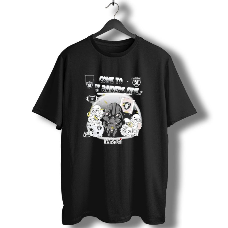Come To The Raiders Side Lets Go Raiders T Shirt 1 T Shirt 1
