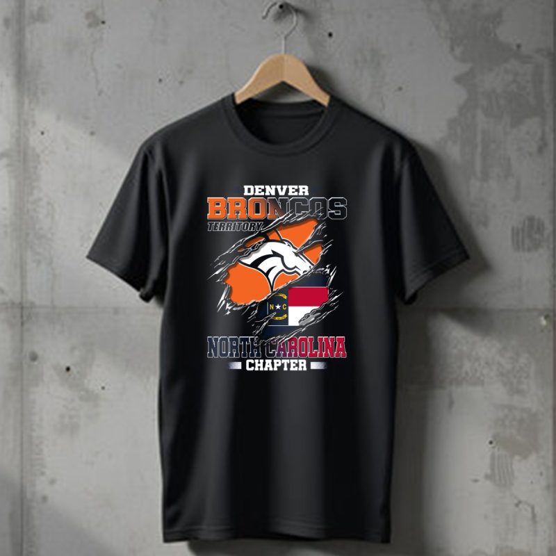 Denver Broncos Territory North Carolina Chapter T Shirt 1 T Shirt 1