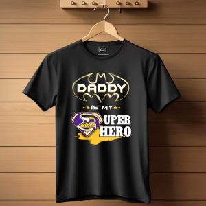 Daddy Is My Super Hero Vikings Batman Superman T Shirt