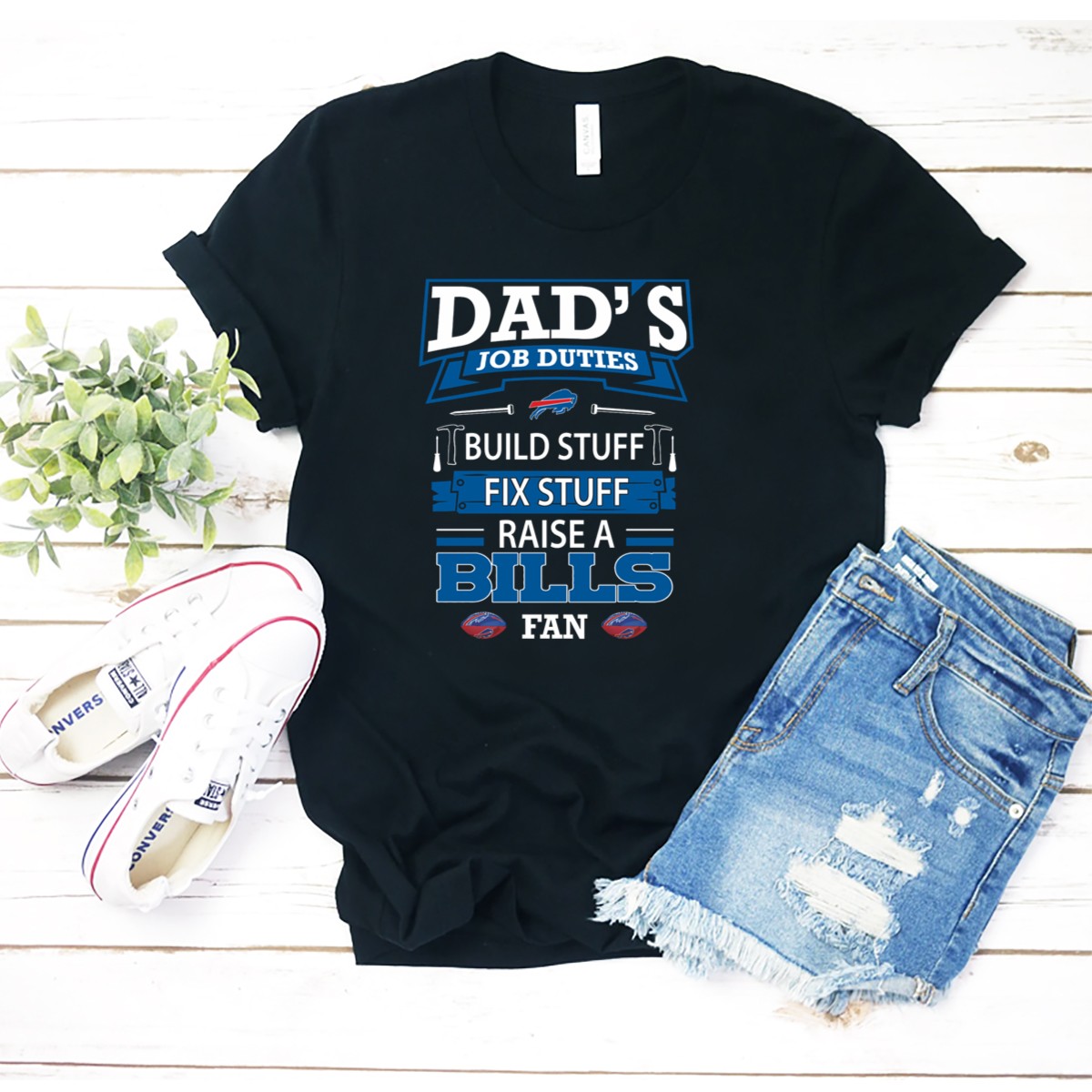Dads-Job-Duties-Build-Stuff-Fix-Stuff-Raise-A-Buffalo-Bills-Fan-T-Shirt-1_t-shirt-2_3