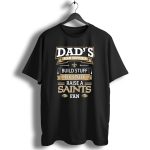Dads-Job-Duties-Build-Stuff-Fix-Stuff-Raise-A-New-Orleans-Saints-Fan-T-Shirt-1_t-shirt-1