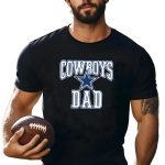 Dallas Cowboys #1 Dad Shirt t shirt 1 2