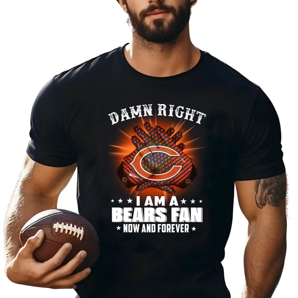 Damn-right-I-am-a-Bears-fan-now-and-forever-shirt_t-shirt-1_2
