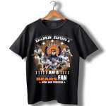 Damn-right-I-am-a-Chicago-Bears-fan-now-and-forever-signatures-shirt_t-shirt-1