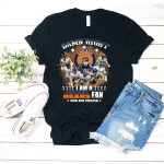 Damn-right-I-am-a-Chicago-Bears-fan-now-and-forever-signatures-shirt_t-shirt-2_3