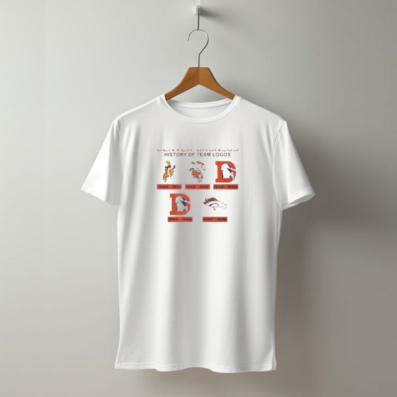 Denver Broncos 1960 1961 1962 1967 1968 1992 1993 1996 1997 Now History Of Team T Shirt 1 T Shirt 1