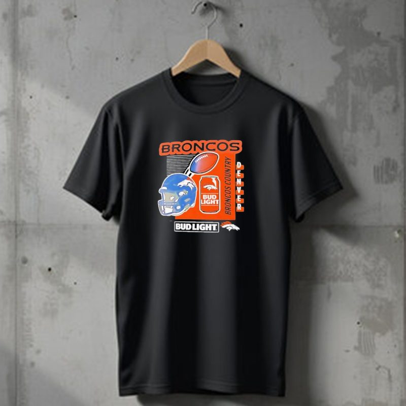Denver Broncos Bud Light Broncos Country Denver Football Helmet And Can T Shirt 1 T Shirt 1