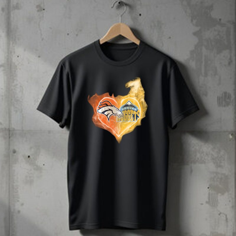 Denver Broncos Denver Nuggets Heart Flame T Shirt 1 T Shirt 1