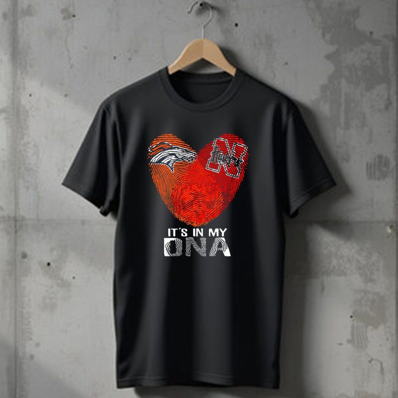 Denver Broncos Nebraska Cornhuskers Heart Thumbprint Its In My Dna T Shirt 1 T Shirt 1