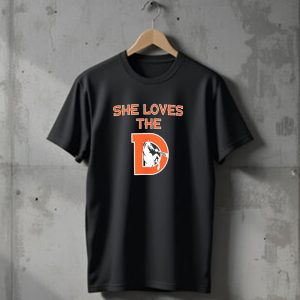 Denver Broncos She Loves the D Football Team T-Shirt