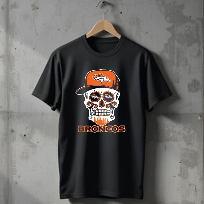 Denver Broncos Skull Funny Sugar Skull Face Cap T Shirt 1 T Shirt 1