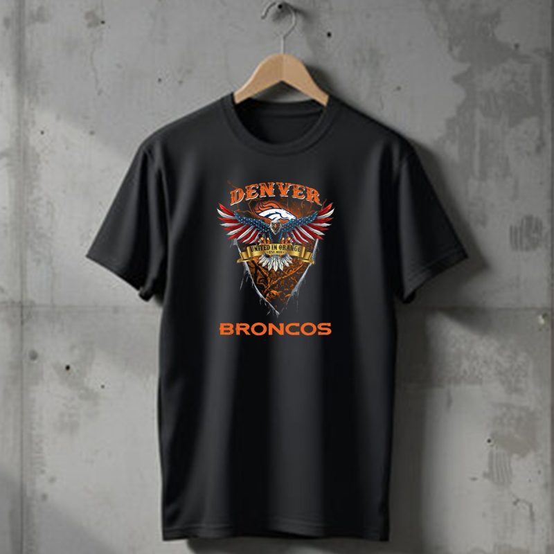 Denver Broncos United In Orange Est. 1959 Nfl Us Eagle T Shirt 1 T Shirt 1