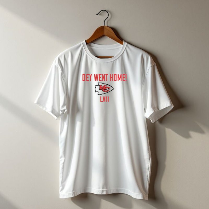 Dey Went Home Kansas City Chiefs Lvii T Shirt T Shirt 1 1