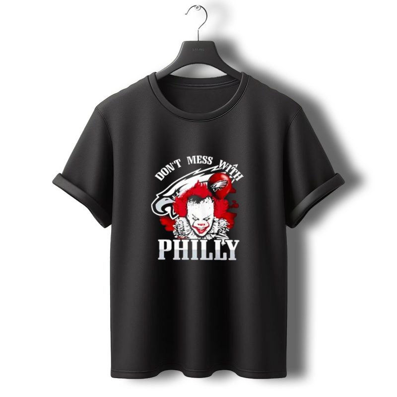 Dont Mess With Philly Creepy Clown Eagles Balloon T Shirt T Shirt 0 1