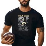 Drew-Brees-2024-Saints-Hall-Of-Fame-New-Orleans-Saints-Thanks-For-The-Memories-Signature-T-Shirt-1_t-shirt-4_5