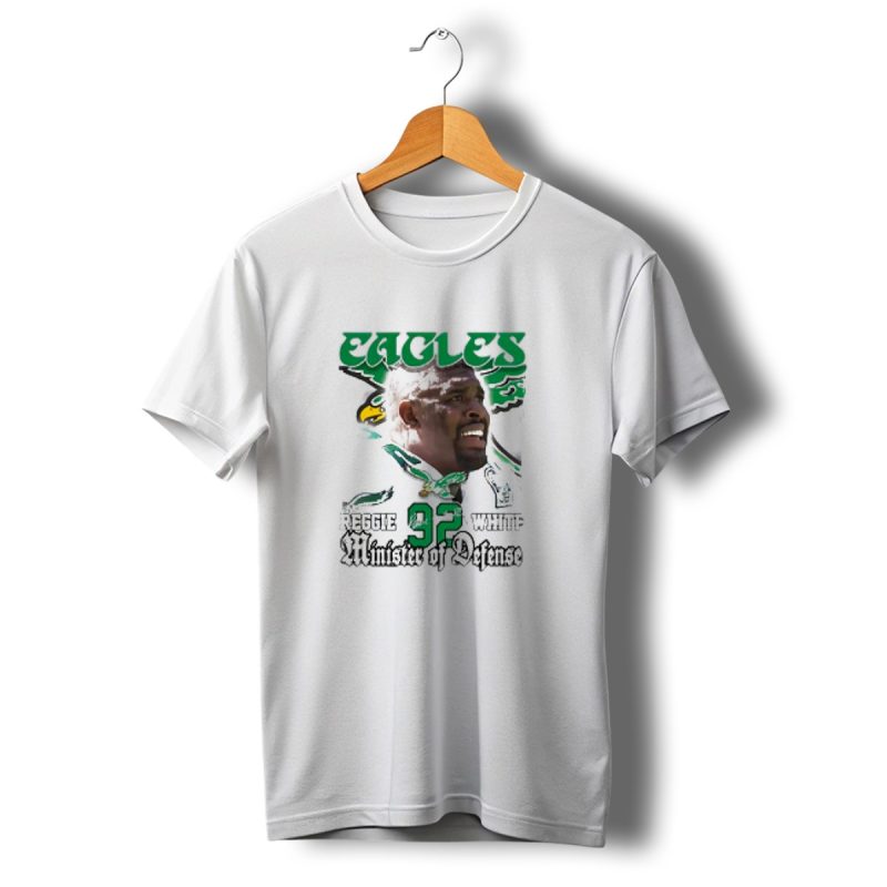 Eagles Reggie White 92 Minister Of Defense T Shirt T Shirt 1 1