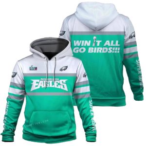 Eagles Win It All Go Birds Philadelphia Eagles Champion 2023 All Over Print Hoodie
