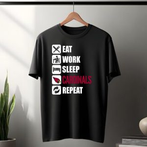 Eat Work Sleep Arizona Cardinals Repeat T-Shirt