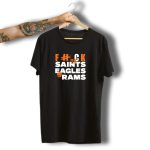 F-The-Saints-Eagles-And-Rams-T-Shirt-1_t-shirt-3_4