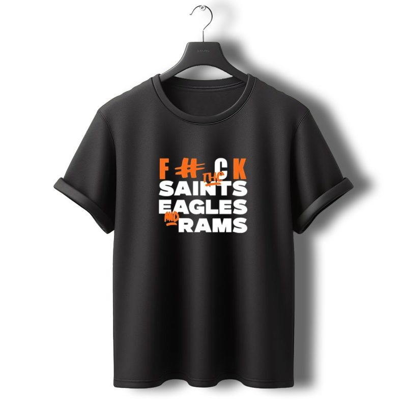 F The Saints Eagles And Rams T Shirt T Shirt 0 1