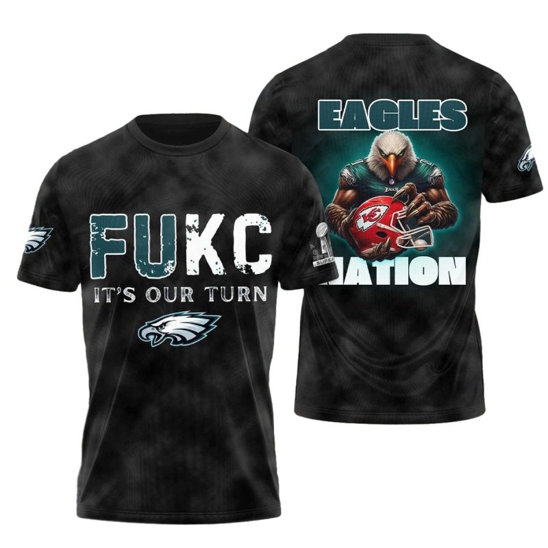 Fukc Its Our Turn Eagles Nation Aop Tshirt