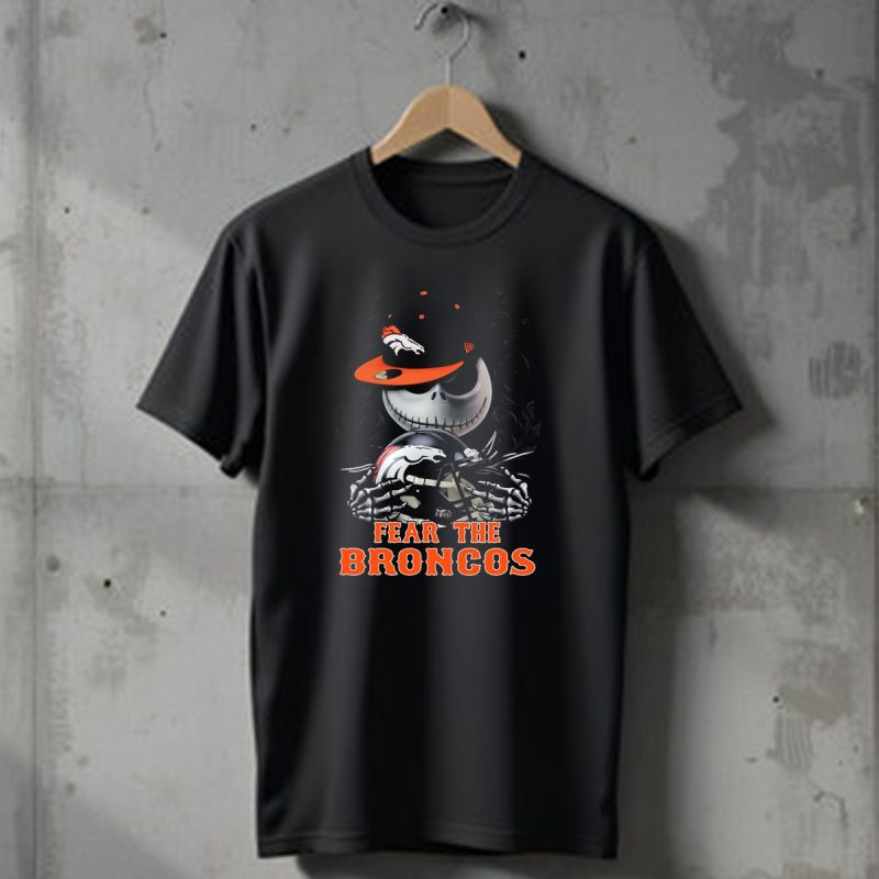 Fear The Broncos Ds001 10 Denver Broncos T Shirt 1 T Shirt 1