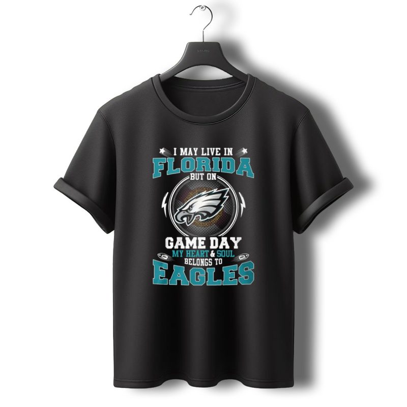 Florida Resident At Heart With Eagles Passion On Game Day T Shirt T Shirt 0 1
