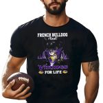 French-Bulldog-And-Minnesota-Vikings-For-Life-T-Shirt-1_t-shirt-4_5