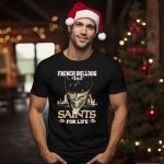 French-Bulldog-And-Saints-For-Life-T-Shirt-1_t-shirt-1_2