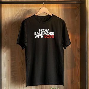 From Baltimore With Love Baltimore Ravens Fan Love For Club T-Shirt