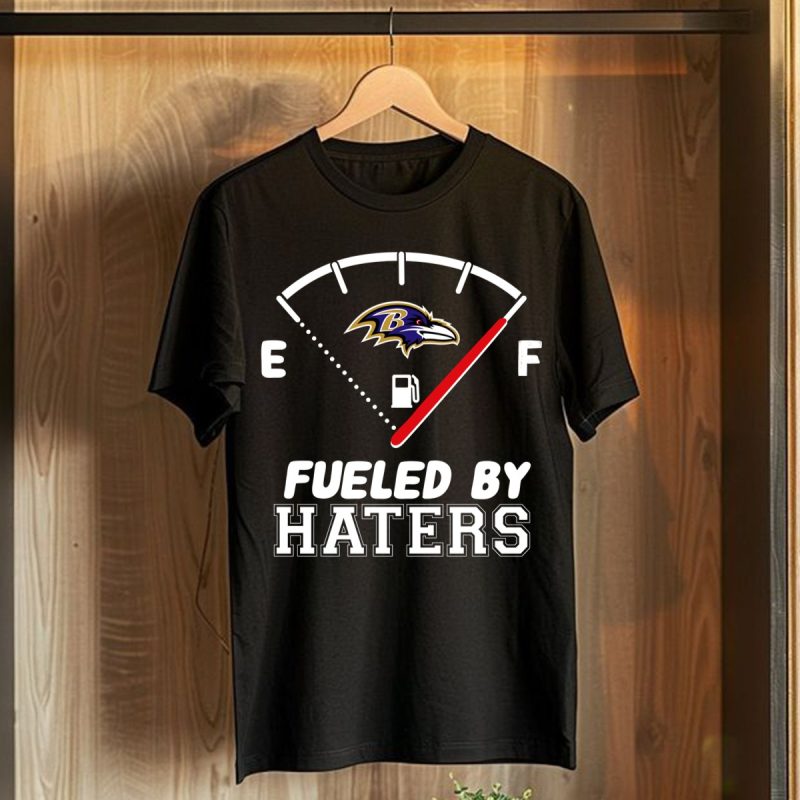 Fueled By Haters Baltimore Ravens T Shirt T Shirt 1