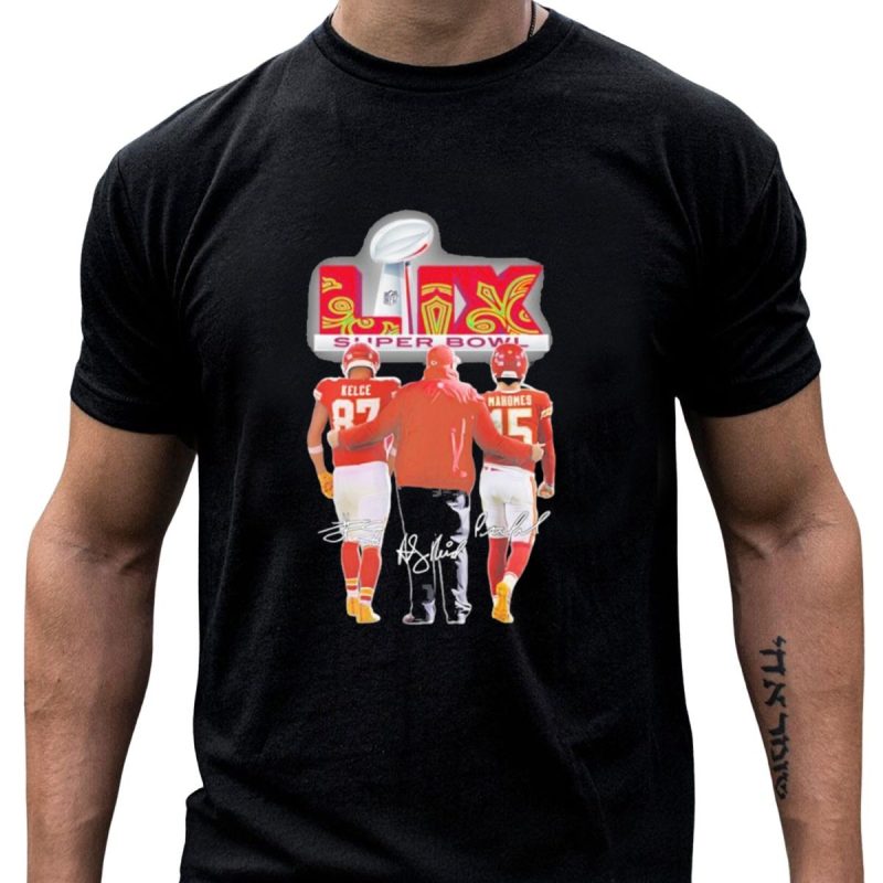 Funny Kansas City Chiefs Super Bowl Lix Kelce Mahomes And Andy Reid T Shirt T Shirt 1 1