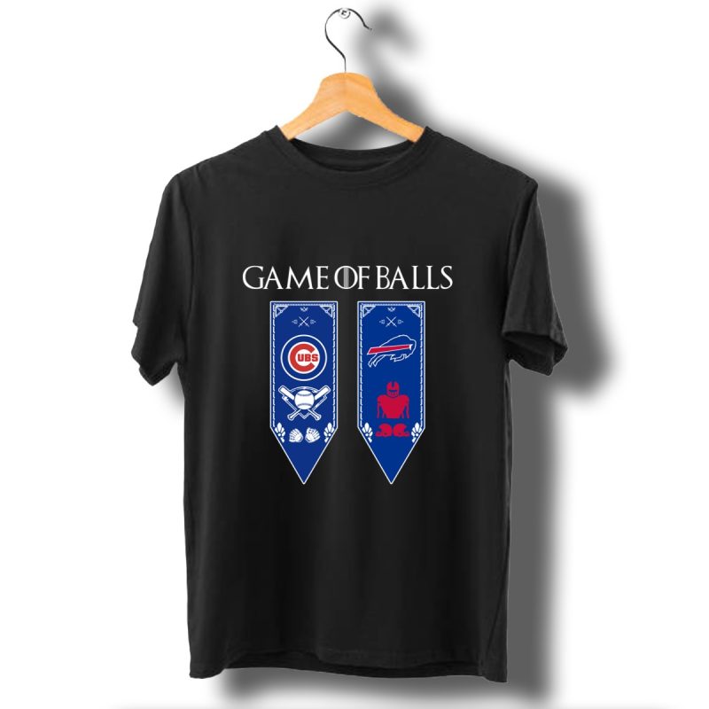 Game-Of-Thrones-Game-Of-Balls-Chicago-Cubs-And-Buffalo-Bills-T-Shirt_T-Shirt-1 Game Of Thrones Game Of Balls Chicago Cubs And Buffalo Bills T Shirt T Shirt 1