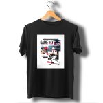 Gameday-New-England-Patriots-At-Buffalo-Bills-Featuring-Maye-4-1_t-shirt-1