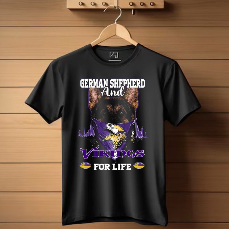 German Shepherd And Vikings For Life T Shirt 1 T Shirt 1