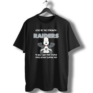 Give Me The Strength Raiders Snoopy To Walk Away From Stupid People Without Slapping Them T-Shirt