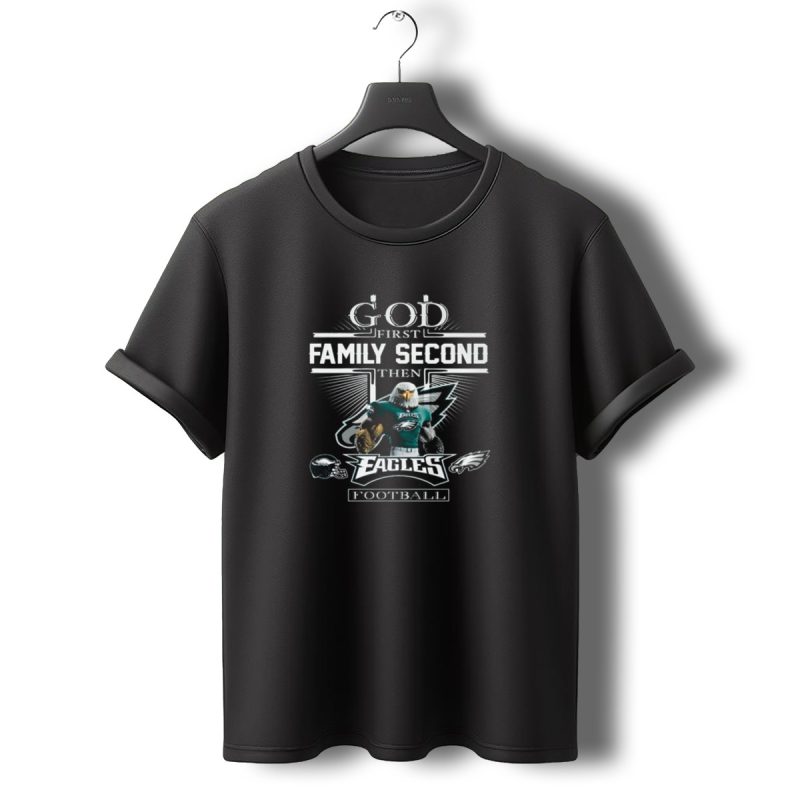 God First Family Second Eagles Football Philadelphia Mascot 2025 T Shirt T Shirt 0 1