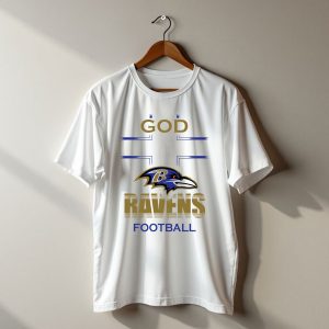 God First Family Second Then Baltimore Ravens Football T-Shirt