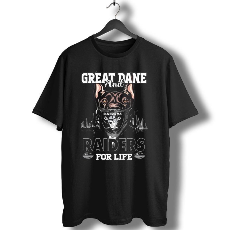 Great Dane And Raiders For Life T Shirt 1 T Shirt 1