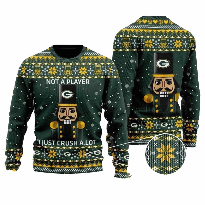 Green Bay Packers I Am Not A Player I Just Crush Alot Ugly Sweater 1