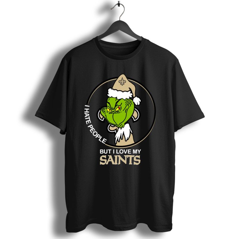 Grinch I Hate People But I Love My New Orleans Saints Shirt T Shirt 1