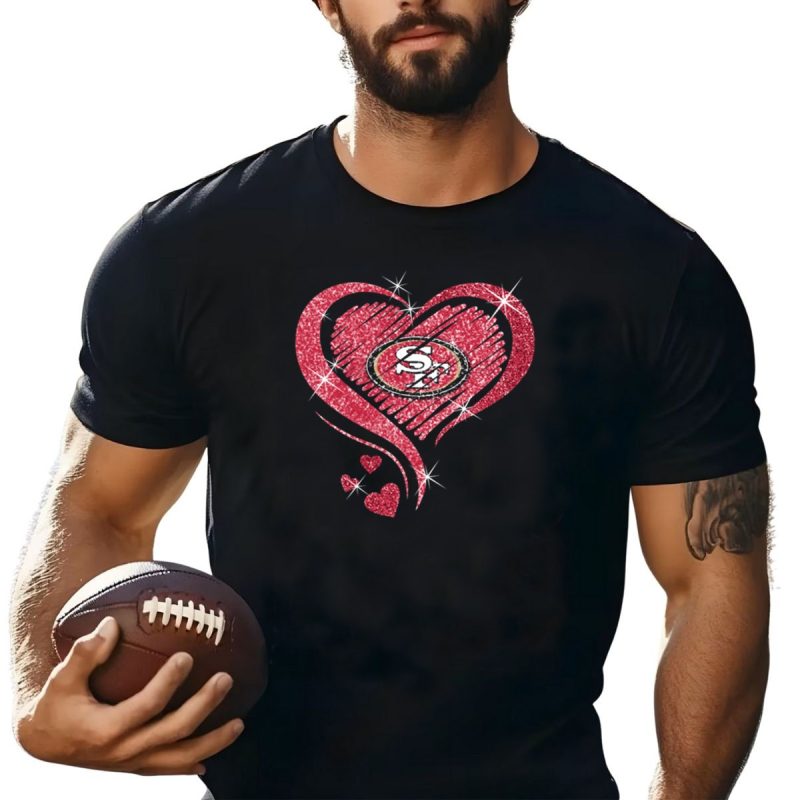 Heart Glitter San Francisco 49Ers Logo Sparkle T Shirt T Shirt 1