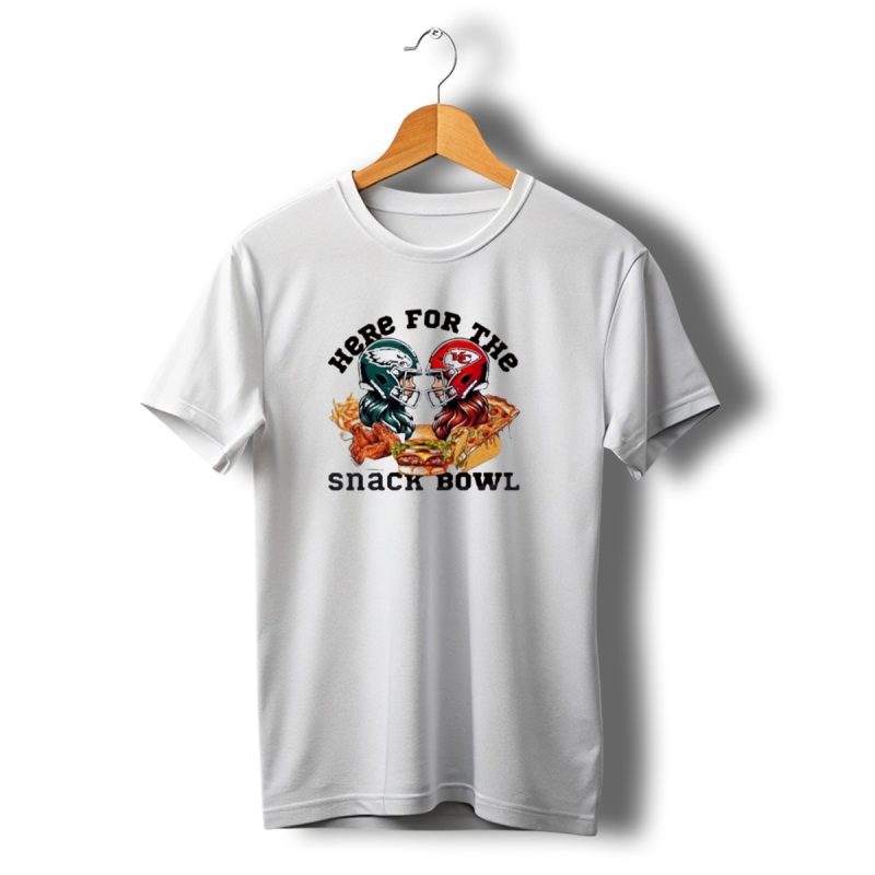 Here For The Snack Bowl Funny Super Bowl 2025 Kansas City Vs Philadelphia Eagles T Shirt T Shirt 1 1