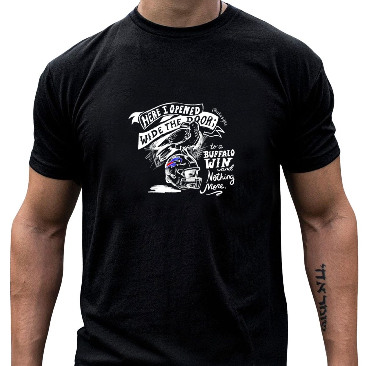 Here-I-Opened-Wide-The-Door-To-A-Buffalo-Win-And-Nothing-More-Buffalo-Bills-T-Shirt-1_t-shirt-4_5